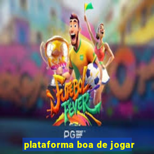 plataforma boa de jogar